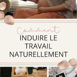 Peut inclure: Image promotionnelle pour un service de doula, montrant une personne enceinte avec les mains sur son ventre. L'image comprend le texte "Comment induire le travail naturellement" et des photos supplémentaires de grossesse et d'échographies.