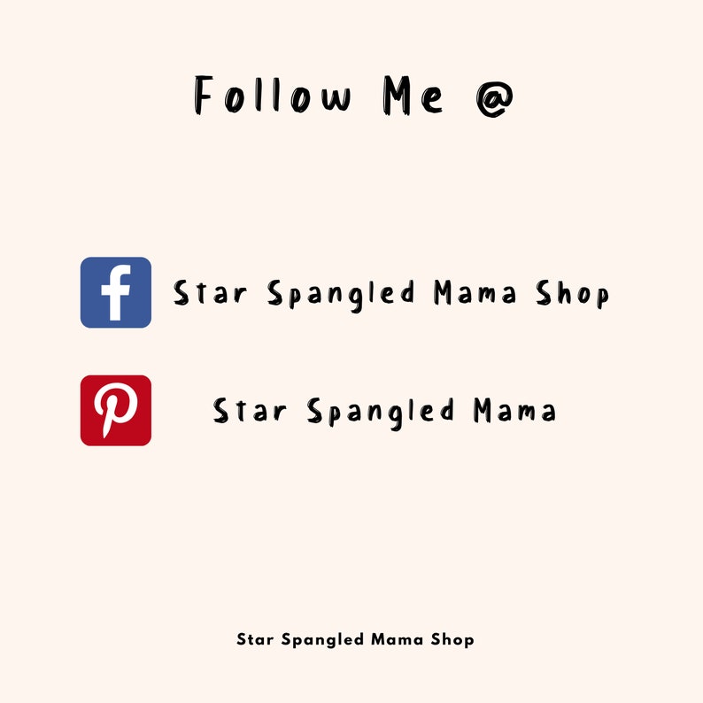 Puede incluir: Imagen con el texto "Follow Me @" y enlaces a la tienda Star Spangled Mama en Facebook y Pinterest.