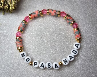 No Pasa Nada Beaded Word Bracelet For Women Handmade Heishi Bead Bracelet Gift For Her Stackable Stretch Bracelet Intention Bracelet