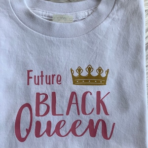 Black history, black queen, kids t shirt, HBCU, Black girl magic, FAMU, BCU,Spelman college, Stillman college, black women clothing