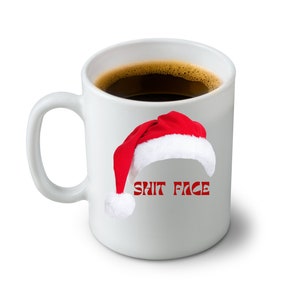 naughty cup mug, adult cup, bad Santa gift, secret Santa gift, white elephant gift, christmas mug