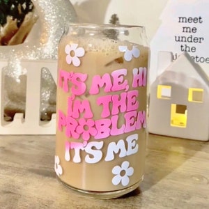 COLOR CHANGING Hi I’m The Problem Beer Can Glass, Taylor Iced Coffee Glass, Midnights Glass Cup, Anti Hero Lyrics, Swiftie Glass Cup