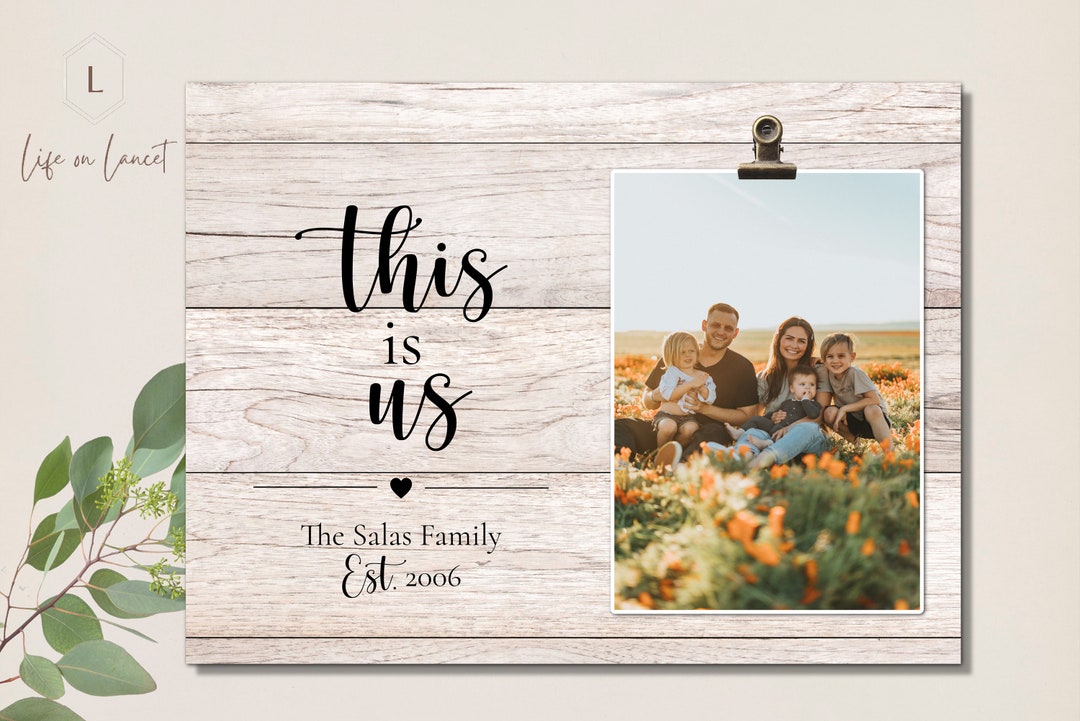 This is Us Frame, Family Photo Frame, Family Gift Idea, This is Us