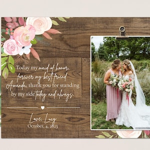 Maid or Matron of Honor Wedding Frame – 8x10 Wood Frame – Personalized Picture Frame Gift – Customized Wedding Keepsake
