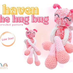 Op de afbeelding: Een haakpatroon voor een roze en wit knuffelbeest amigurumi in de vorm van een kever. Het patroon heet "Haven the Hug Bug" en is een PDF-download. Het patroon wordt beschreven als "Low Sew!"