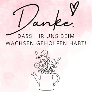 SVG Datei Spruch Abschied Kindergarten Erzieher/in Tagesmutter Krippe Gravur Lasercut Laser Plotter Danke, dass ihr uns beim Wachsen geholfe