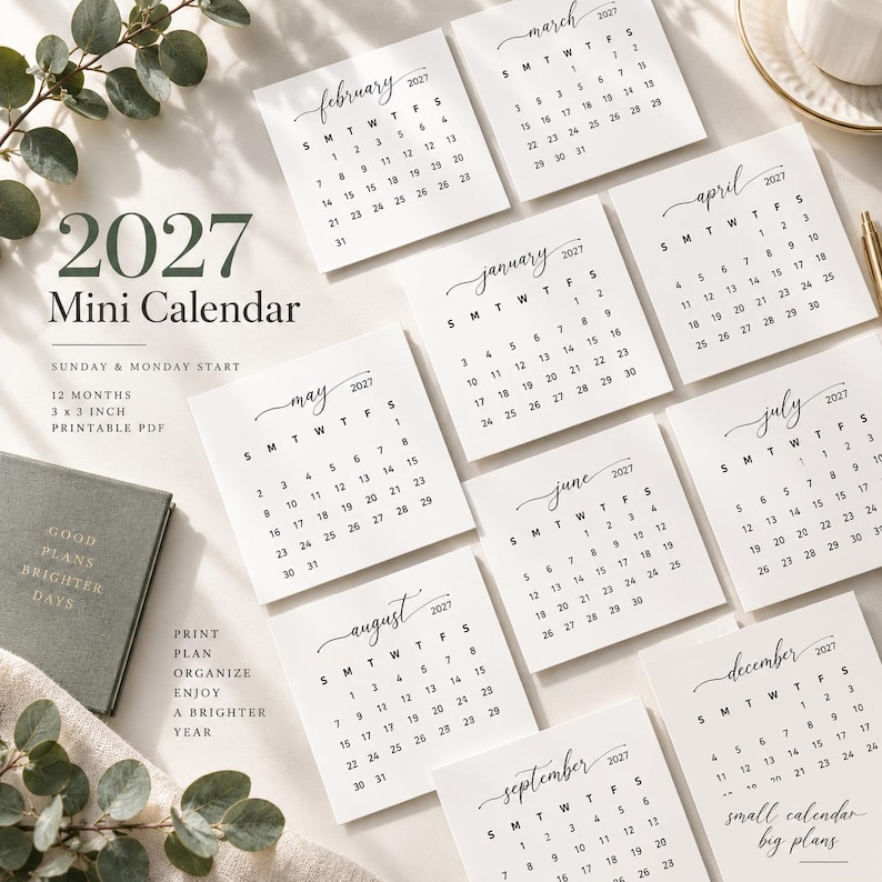 May include: A 2027 mini calendar set featuring twelve white square cards with black text, each displaying a month, days of the week, and dates. The text includes 2027 Mini Calendar, Sunday & Monday Start, 12 Months, 3 x 3 Inch Printable PDF, Print, Plan, Organize, Enjoy, A Brighter Year, Good Plans Brighter Days, and Small Calendar Big Plans.