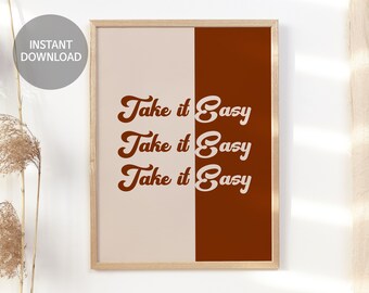 Take it easy, Typo Graphy Art, Printable Quotes Wall Art, Instant Download Print, Living Room Wall Art, Bobo Wall Decor