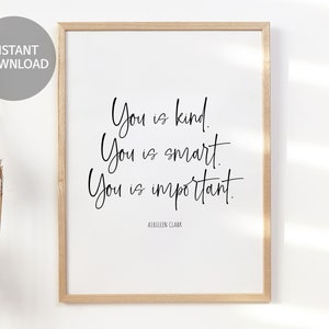 Aibileen Clark Quote Print: Inspirational Wall Art (Digital Download)