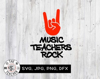 Music teachers rock SVG, dfx, png, jpg. Music Teacher gift, musician t-shirt