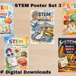 May include: A set of five STEM-themed posters with watercolor illustrations. The posters feature science, technology, engineering, and math concepts, with text like "Built for Curious Minds" and "Build the Impossible." The posters are digital downloads.