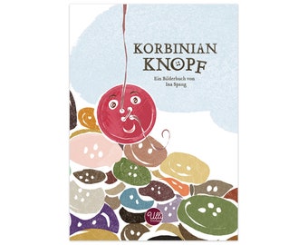 Children's book, picture book, reading book for children from 3 'Korbinian button' the story of the lost button.