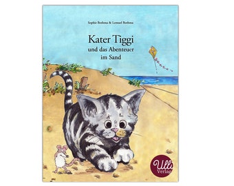 Bilderbuch, Kinderbuch, Vorlesebuch 'Kater Tiggi und das Abenteuer im Sand' , Bilderbuch für Kinder ab 3 Jahren.