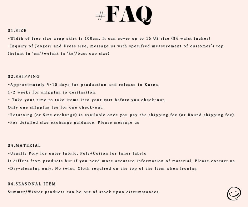 May include: FAQ section with information about sizing, shipping, materials, and seasonal items.  The text includes information about the width of a wrap skirt, shipping times, and the types of fabric used in the products.
