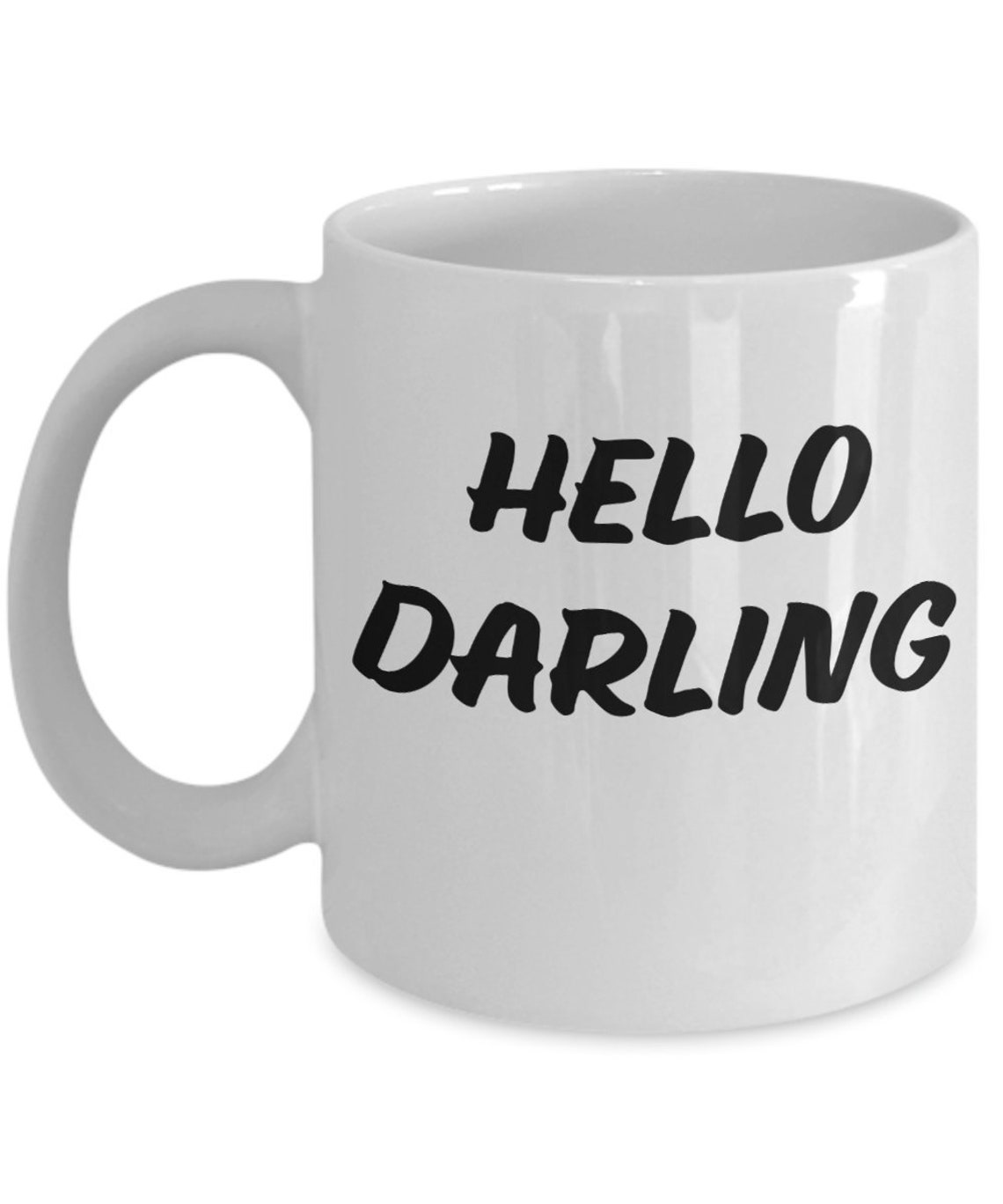 Hello Darling Coffee Mug 11oz Gorgeous Ceramic Tea Cup Gift | Etsy