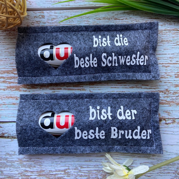 Schokoriegel Filzhülle -Kleine Botschaft- beste Schwester/bester Bruder (1 Stück)