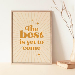 Lo mejor está por venir, impresión retro, arte retro de la pared, decoración de la pared, arte de pared imprimible