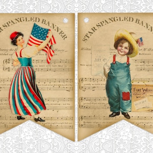 May include: Two printable patriotic banner designs featuring vintage illustrations of a woman holding an American flag and a child holding a sign that says "July 4th". The banners are printed on a background of sheet music with the words "Star Spangled Banner" at the top.