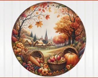 Fall Thanksgiving Sign, Metal Sign, Wreath Sign, Round Sign, Thanksgiving Sign, Wall or Wreath making sign, Fall Decor, Indoor Outdoor Sign