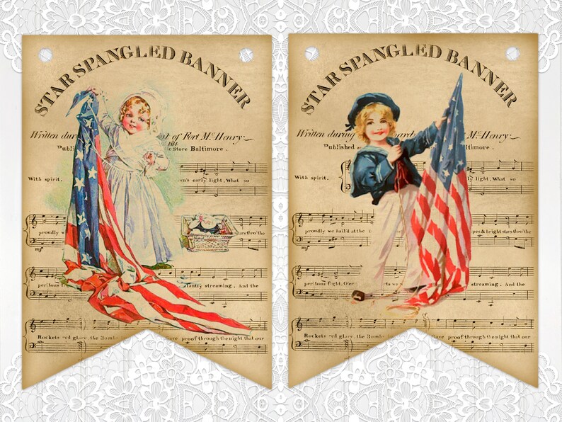 May include: Two printable vintage-style banners with the words "Star Spangled Banner" in a circular design. Each banner features a child holding an American flag and a portion of the sheet music for the song. The text "Written during the War of 1812" and "Published at Fort McHenry, Baltimore" is included on each banner.