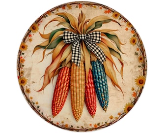 Fall Thanksgiving Sign, Metal Sign, Wreath Sign, Indian Corn Sign, Fall Decor, Wall or Wreath making sign, Fall Decor, Indoor Outdoor Sign