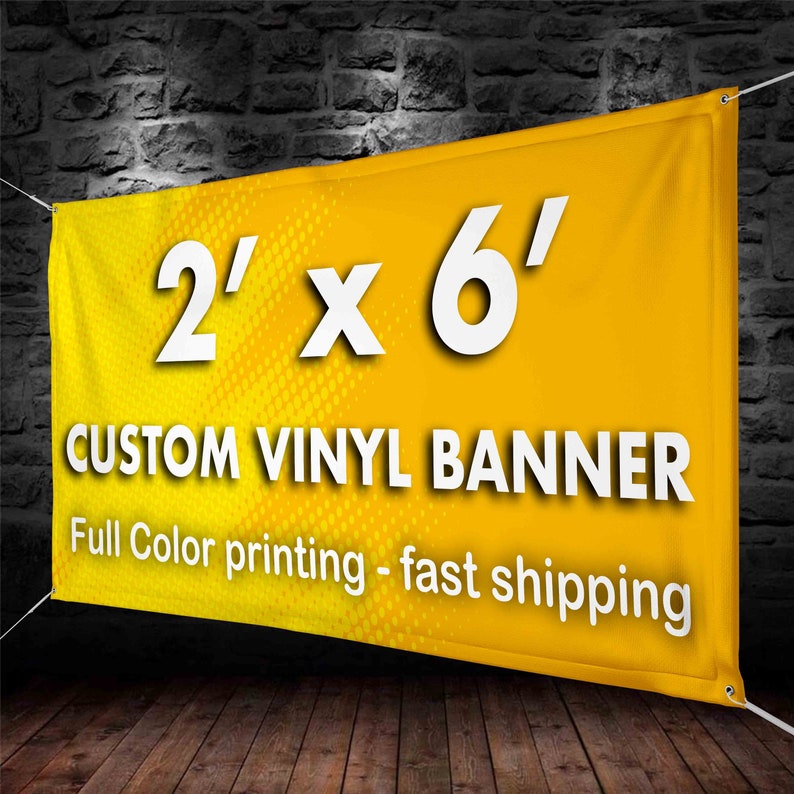 2x6' Custom Banners Vinyl Banner printing 13oz full Etsy