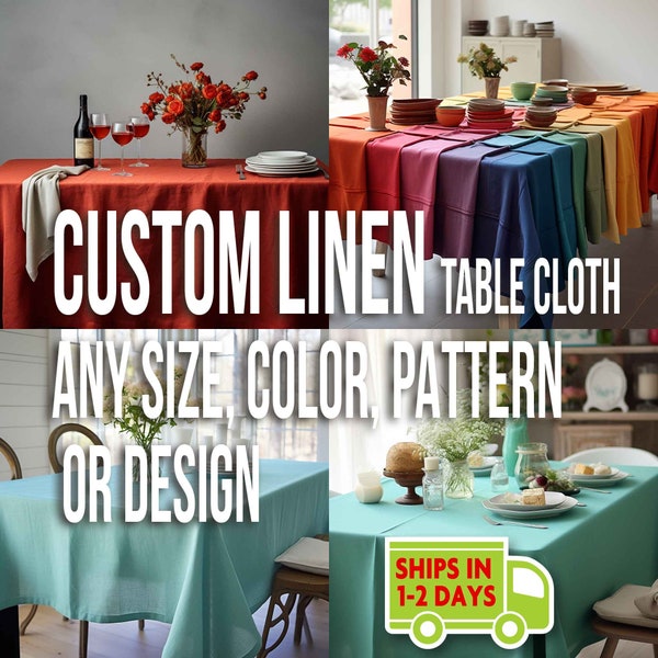 Custom Linen Tablecloth - Handmade, Quick Delivery, Any Design, Any Pattern, Any Color, Logo, photo, Art, For Home Decor and Events