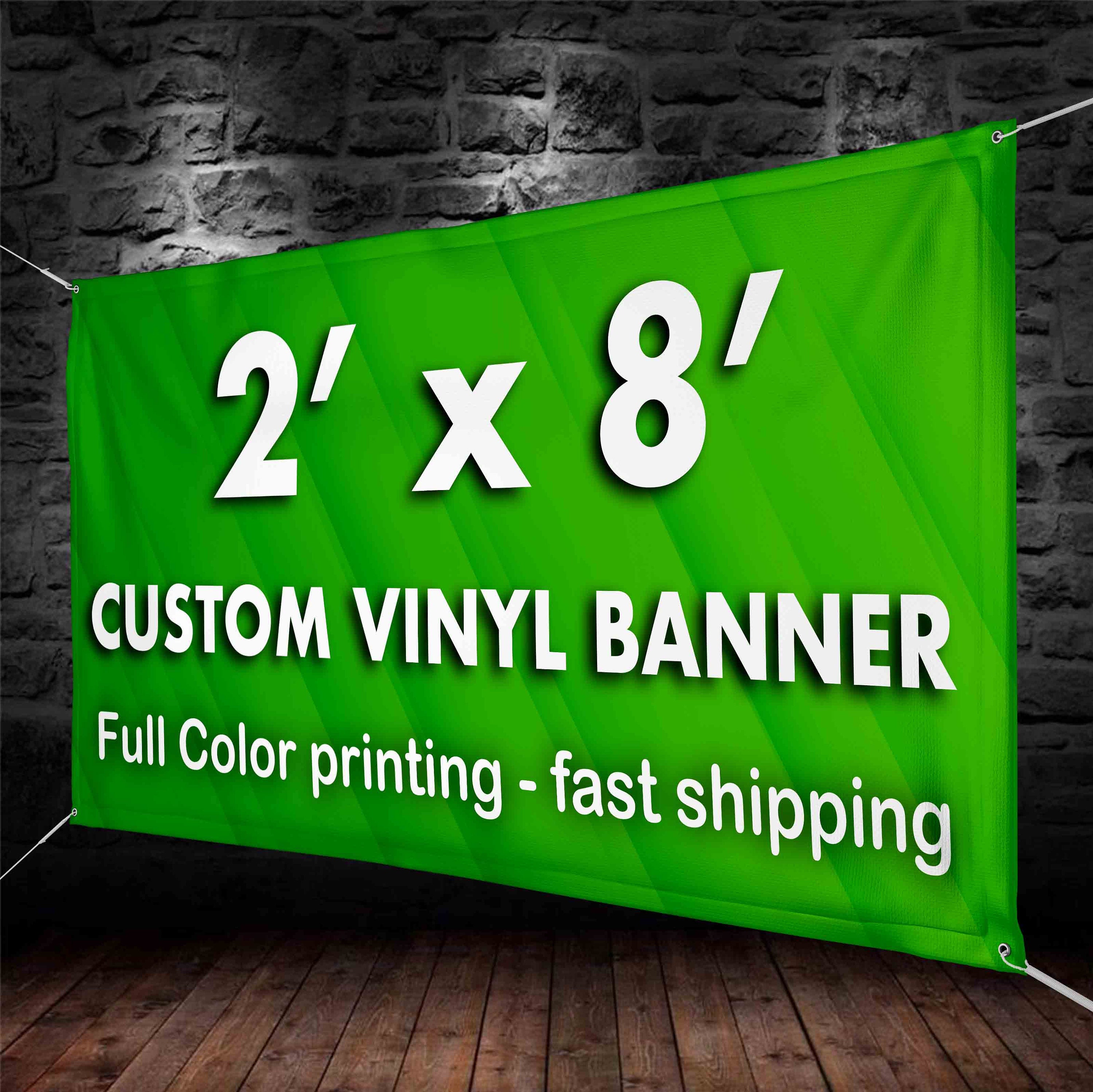 2x8' Custom Banners Vinyl Banner printing 13oz full Etsy