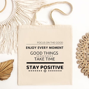 Motivational Organic Eco Tote Bag, Inspirational Tote Bag, Cute Gift for Tote Bag Lovers, Reusable Bag, Book Bag, Shopping Bag