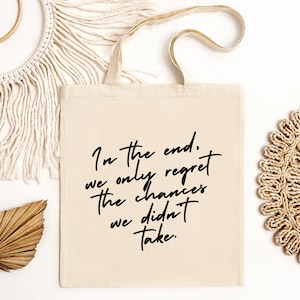 Regret Quote Organic Eco Tote Bag, Inspirational Tote Bag, Cute Gift for Tote Bag Lovers, Reusable Bag, Book Bag, Shopping Bag
