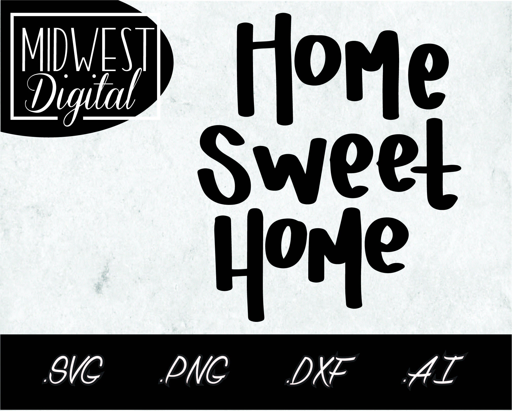 Free Free 75 Silhouette Home Sweet Home Svg SVG PNG EPS DXF File