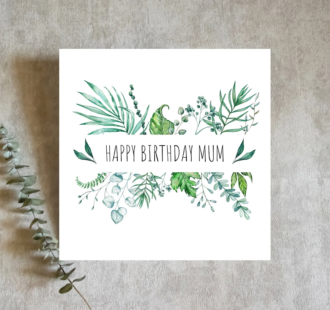Printable Mom Birthday Card Mum Birthday Card Greenery Card - Etsy