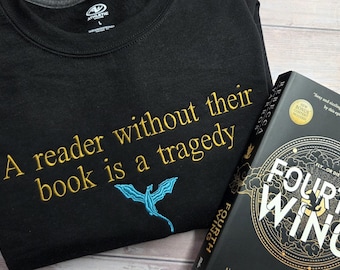 Embroidered Book Lover Sweatshirt: 'A Reader Without Their Book' Gildan Comfy Shirt