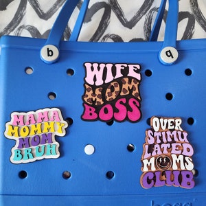 Bogg Bag Wife Mom Boss Charm, Overstimulated Moms Club Bogg Charm, Mama Mommy Mom Bruh Bogg Bag Button- Mom Themed Bogg Bag Button