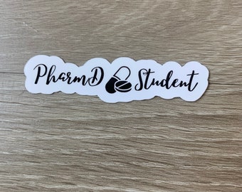 PharmD Student sticker | Healthcare sticker | Medical stickers | vinyl sticker | waterproof sticker