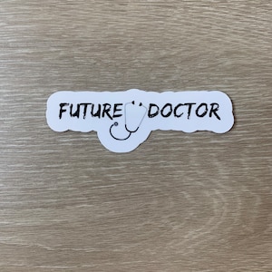 Future Doctor sticker | Healthcare sticker | Pre-med gifts | Med student gifts | vinyl sticker | waterproof sticker
