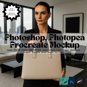 May include: A woman holding a beige tote bag. The image includes the text "Photoshop, Photopea, Procreate Mockup" and "Add YOUR OWN ARTWORK and showcase your designs Super Simple and easy to use!" Also includes the text "TOTE MOCKUP INSTANT DOWNLOAD".