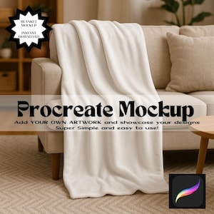 May include: A soft, white blanket draped over a beige sofa. The blanket is the focal point, with the text "Procreate Mockup" and "Add YOUR OWN ARTWORK and showcase your designs" visible. A Procreate app icon is in the corner.