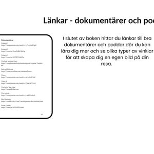 Puede incluir: Una p&aacute;gina de un libro con el t&iacute;tulo "Enlaces - Documentales y Podcasts" y una lista de enlaces a documentales y podcasts. El texto dice "Al final del libro encontrar&aacute;s enlaces a buenos documentales y podcasts donde puedes aprender m&aacute;s y ver diferentes tipos de &aacute;ngulos para crear tu propia imagen de tu viaje."