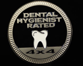 Dental Hygienist Rated | Matte Silver & Black| Metal Badge