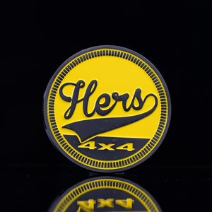 Hers not His | Yellow & Matte Black | Metal Badge