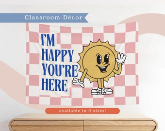 I'm Happy You're Here Checkered Classroom Tapestry | Pink, Retro Theme | Elementary School Decor | Teacher Poster | Motivational Theme