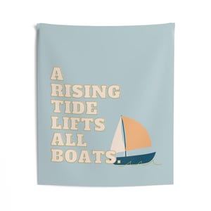 A Rising Tide Lifts All Boats Wall Flag | Classroom Tapestry | Bright, Creamsicle Inspirational Décor | Teacher Gifts