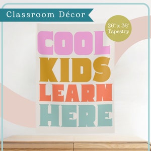 Cool Kids Learn Here Classroom Tapestry | Elementary School Décor |  Wall Hanging Poster Vertical - Bright + Funky