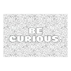 Giant Science Coloring Page | Be Curious Poster | School Classroom Decor