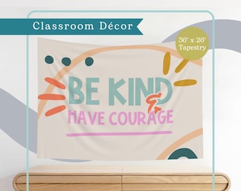 Sei nett und habe Mut Klassenzimmer Wandteppich | Grundschuldekor |  Wandbehang Poster Horizontal - Bunt + Bunt