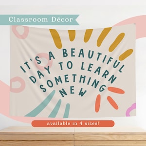 Het is een mooie dag om iets nieuws te leren Klaslokaaltapijt | Basisschooldecoratie |  Horizontaal hangend - Bright + Funky