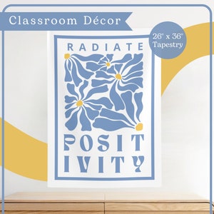 Radiate Positivity Tapestry | Motivational School Poster | Retro, Floral Classroom Décor | Elementary Middle School Teacher