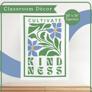 Cultivate Kindness Tapestry | Motivational School Poster | Retro, Floral Classroom Décor | Elementary Middle School Teacher