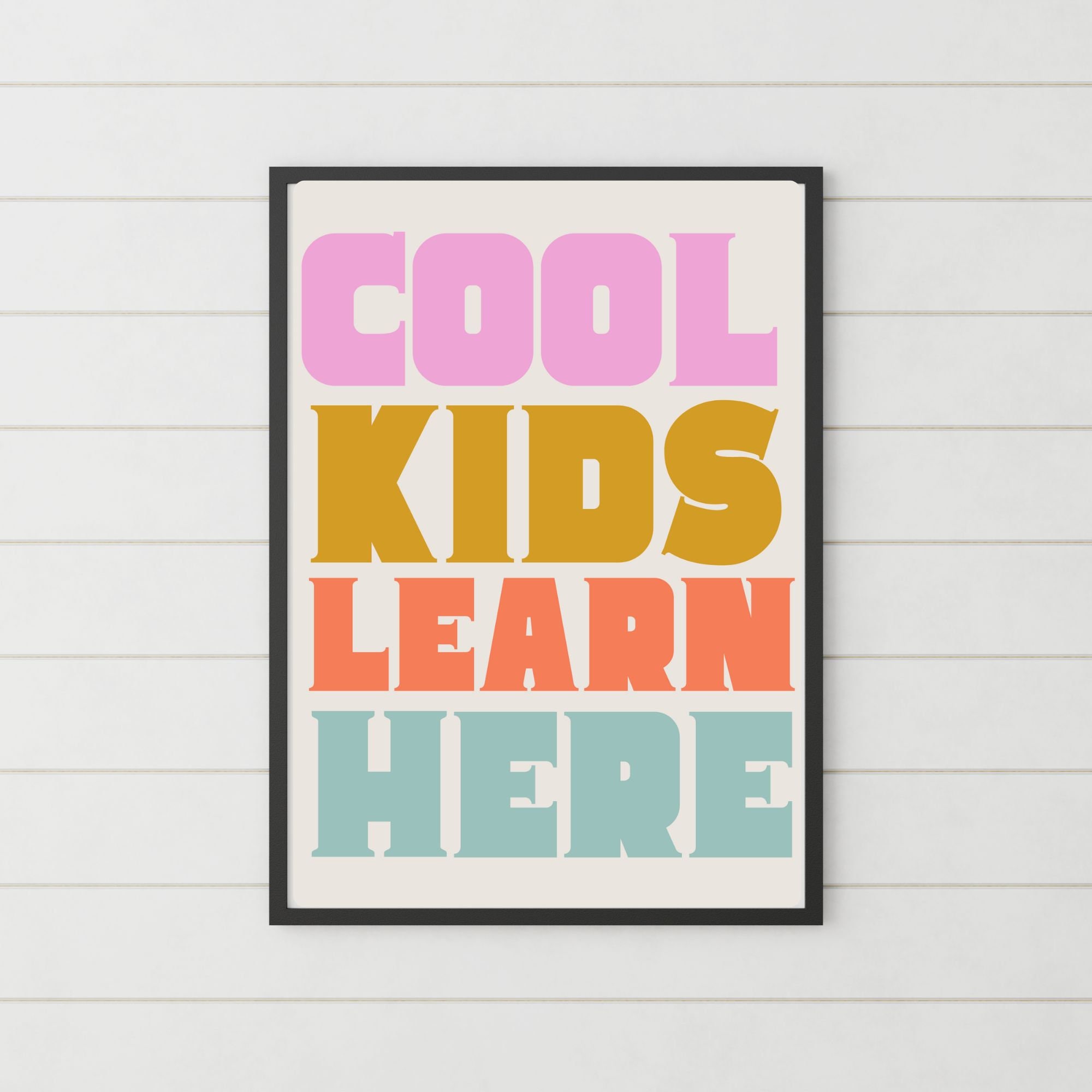 Learning Here Cool Kids Learn Here | Teacher Digital Print | Classroom Art | Kids ...